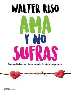 cover image of Ama y no sufras